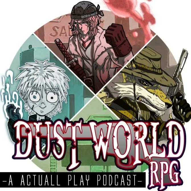 Dust World RPG actual play podcast cover art